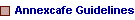 Annexcafe Guidelines